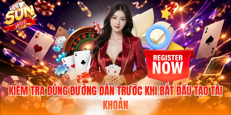 Kiểm tra đúng đường dẫn trước khi bắt đầu tạo tài khoản